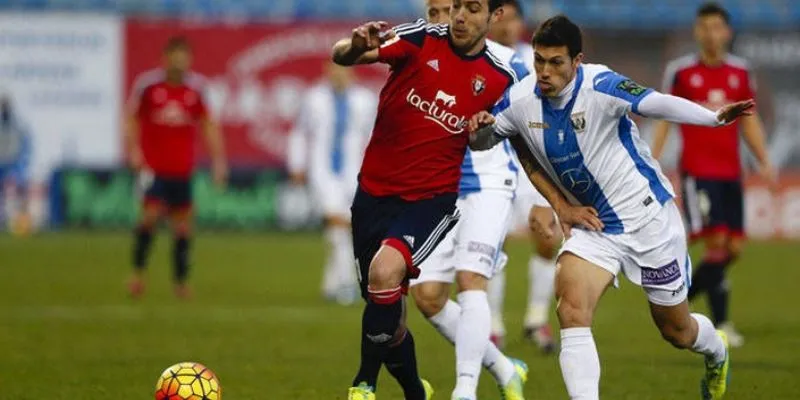Tìm hiểu về trận đấu Leganes vs Osasuna